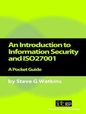 cover image of An Introduction to Information Security and ISO27001
